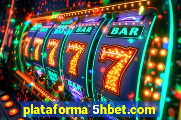 plataforma 5hbet.com